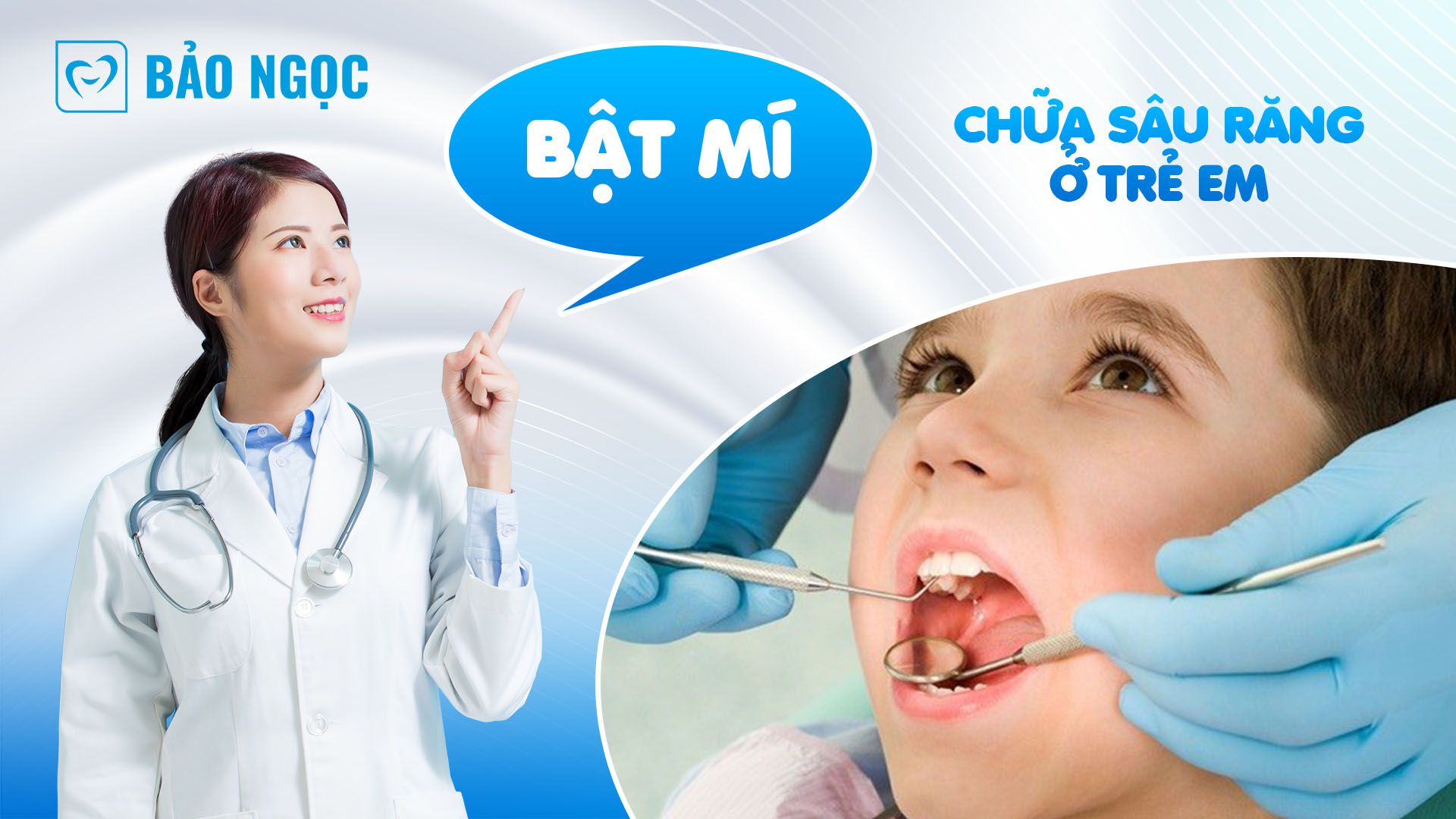 Bật mí chữa sâu răng ở trẻ em và điều cha mẹ cần làm để phòng bệnh