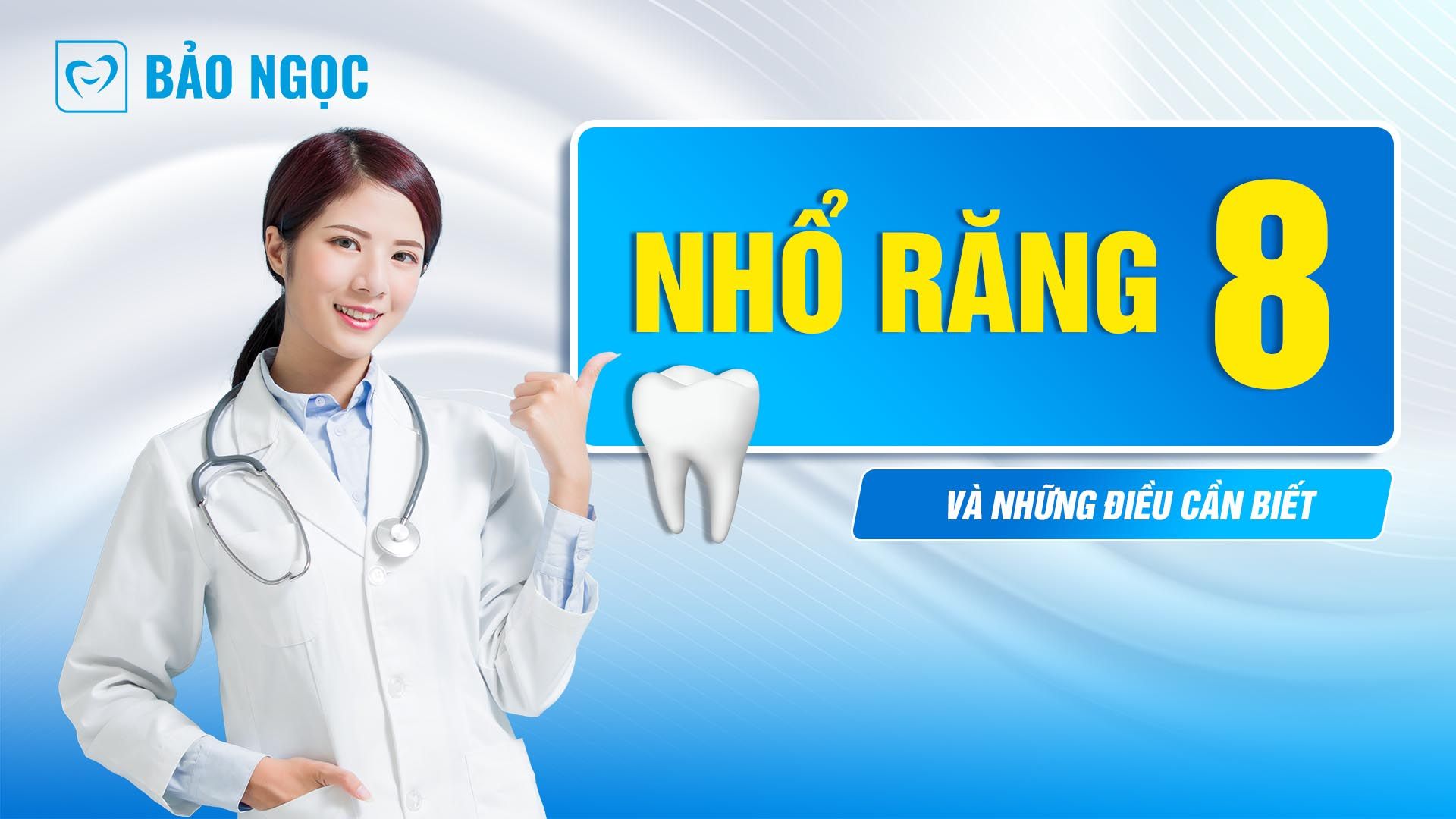 Nhổ răng số 8