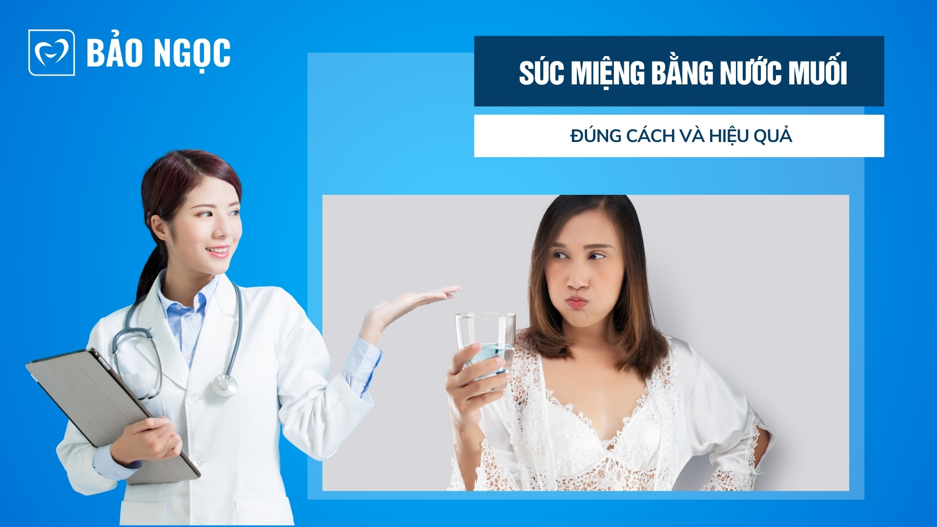 Súc miệng bằng nước muối đúng cách và hiệu quả Có nên tự pha không